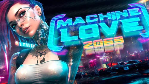 Machine Love 2069 Final