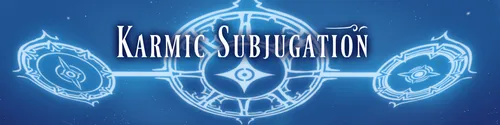 Karmic Subjugation 0.1