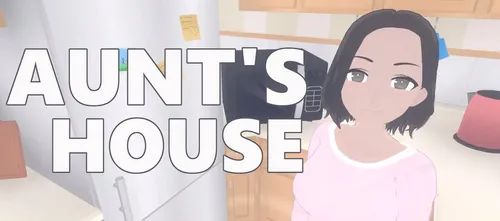 Aunt’s House v0.0.1