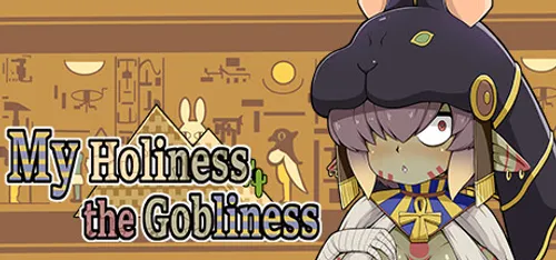 My Holiness the Gobliness