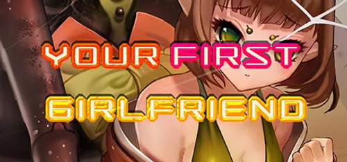 Your first girlfriend Final