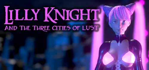 Lilly Knight and the Three Cities of Lust Final