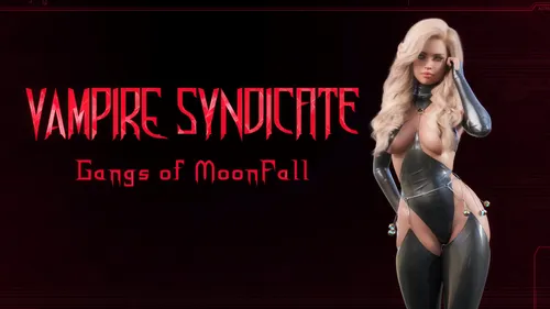 Vampire Syndicate: Gangs of MoonFall v0.2.0