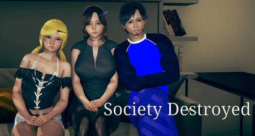 Society Destroyed poster