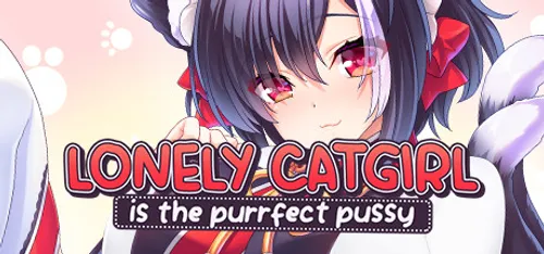 Lonely Catgirl Is the Purrfect Pussy Final