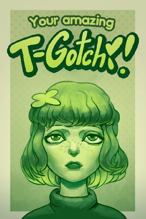 Your amazing T-Gotchi! poster