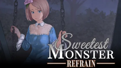 Sweetest Monster Refrain 1.0