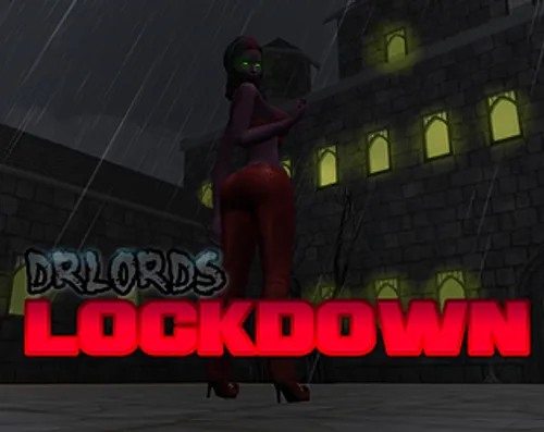 Dr.Lord’s Lockdown Chapter