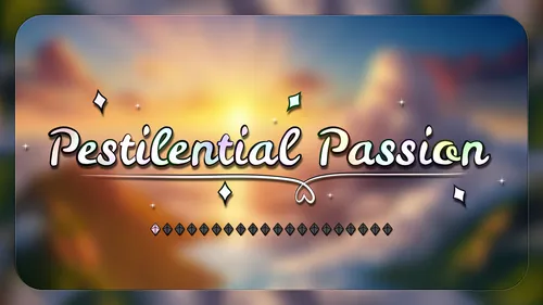 Pestilential Passion v1.0