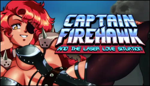 Captain Firehawk and the Laser Love Situation Final