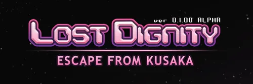 Lost Dignity: Escape from Kusaka 0.2 Alpha