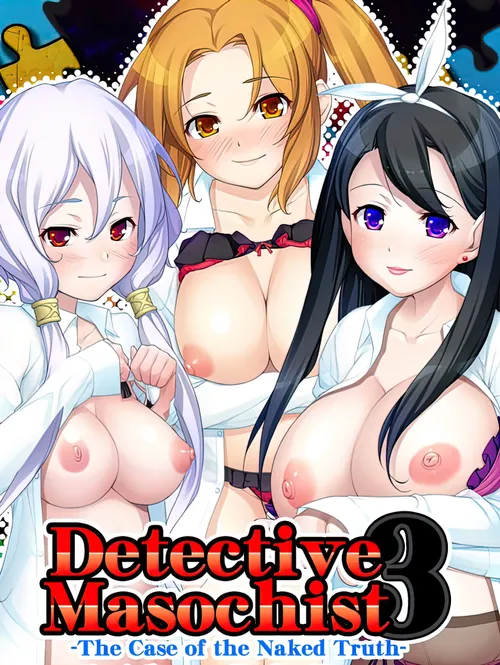 Detective Masochist 3 -The Case of the Naked Truth- Final