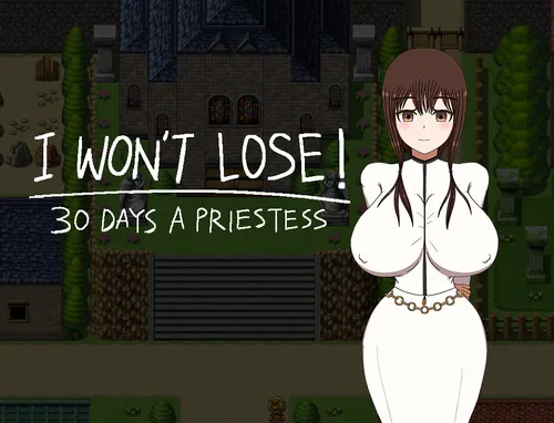 I WON'T LOSE! ~30 DAYS A PRIESTESS poster