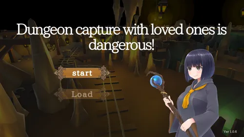 Dungeon capture with loved ones is dangerous! Final