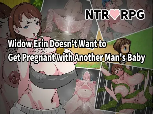 Widow Erin Doesn’t Want to Get Pregnant with Another Man’s Baby Final