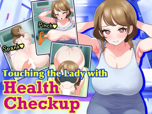 Touching the Lady with Health Checkup 1.0