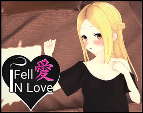 I Fell in Love poster