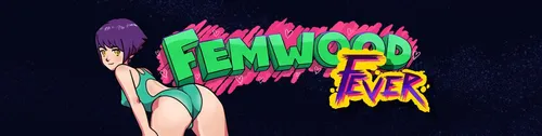 Femwood Fever 0.0.3