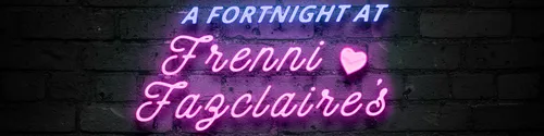 A Fortnight at Frenni Fazclaire’s 0.1.2