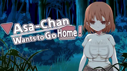 Asa-Chan Wants to Go Home! 1.3