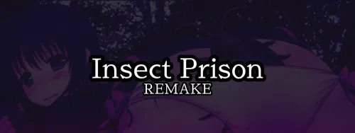 Insect Prison Remake