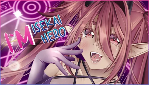 I’m Isekai Hero v1.09