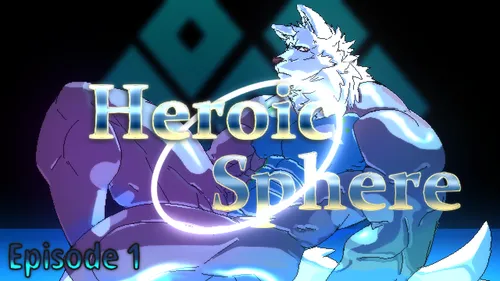 Heroic Sphere  - Episode 1 : Cyberwolf poster