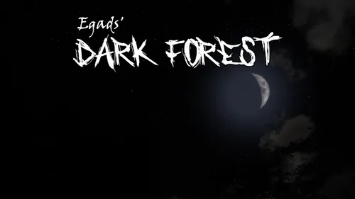 Egads’ Dark Forest Alpha