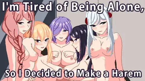 I’m Tired of Being Alone, So I Decided to Make a Harem Final