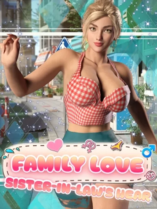 Family Love: Sister-in-Law's Heart poster