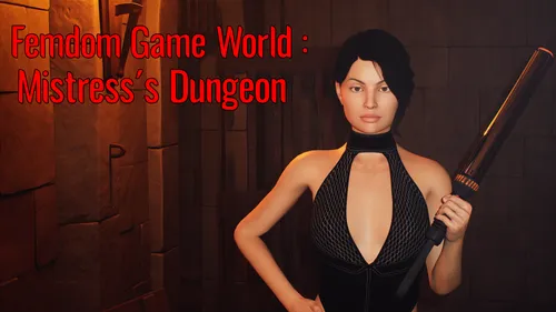 Femdom Game World: Mistress’s Dungeon 1.0